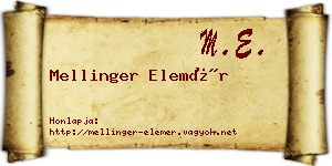 Mellinger Elemér névjegykártya